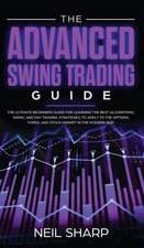 The Advanced Swing Trading Guide