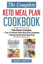 The Complete Keto Meal Plan Cookbook