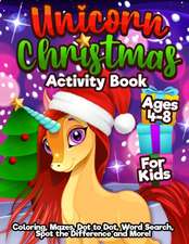 Unicorn Christmas Activity Book For Kids Ages 4-8