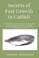 Secrets of Fast Growth in Catfish