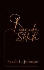 Suicide Stitch