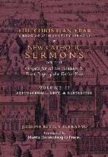 The Christian Year: Vol. 2 (Sermons on Septuagesima, Lent, & Eastertide)