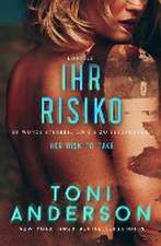 Anderson, T: Ihr Risiko - Her Risk To Take