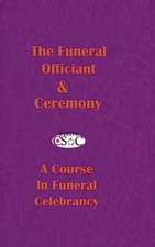 The Funeral Officiant & Ceremony