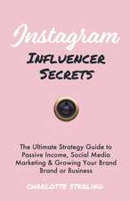 Instagram Influencer Secrets