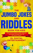 The Jumbo Jokes and Riddles Book for Kids