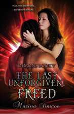 The Last Unforgiven - Freed