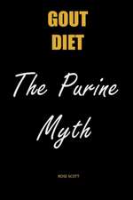 Gout Diet The Purine Myth