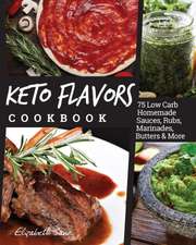 Keto Flavors Cookbook