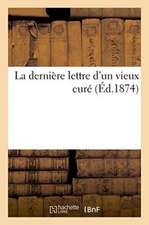 La Dernière Lettre d'Un Vieux Curé