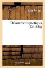 Délassements Poétiques