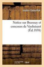 Notice Sur Brannay Et Concours de Vauluisant