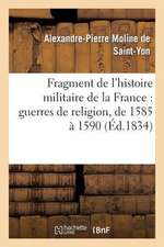 Fragment de L'Histoire Militaire de La France