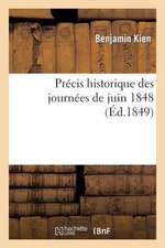 Precis Historique Des Journees de Juin 1848