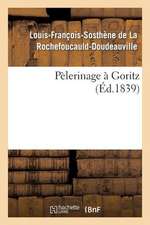 Pèlerinage À Goritz