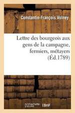 Lettre Des Bourgeois Aux Gens de La Campagne, Fermiers