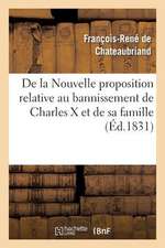 de La Nouvelle Proposition Relative Au Bannissement de Charles X Et de Sa Famille,