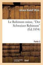 Le Robinson Suisse, 