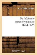 de la Kératite Parenchymateuse