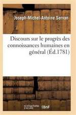 Discours Sur Le Progrès Des Connoissances Humaines En Général, de la Morale