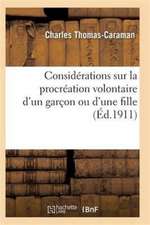 Considérations Sur La Procréation Volontaire d'Un Garçon Ou d'Une Fille Ned