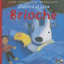 Gaspard Et Lisa - Brioche