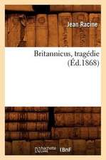 Britannicus, Tragedie