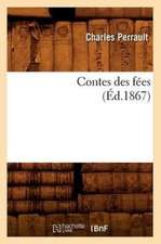 Contes Des Fees, (Ed.1867)