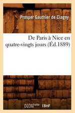 de Paris a Nice En Quatre-Vingts Jours (Ed.1889)