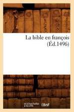 La Bible En Francois (Ed.1496)