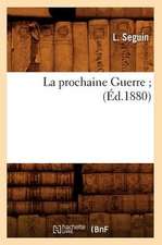 La Prochaine Guerre; (Ed.1880)