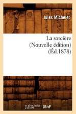 La Sorciere (Nouvelle Edition)