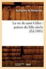 La Vie de Saint Gilles