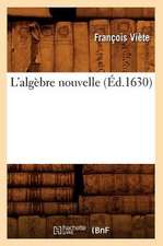 L'Algebre Nouvelle (Ed.1630)