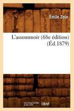 L'Assommoir (68e Edition) (Ed.1879)