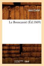 Le Bouscassie (Ed.1869)