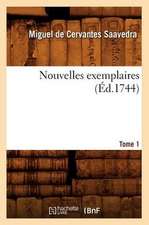 Nouvelles Exemplaires. Tome 1] (Ed.1744)