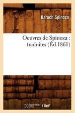 Oeuvres de Spinoza: Traduites (Ed.1861)