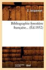 Bibliographie Forestiere Francaise... (Ed.1852): Histoire de France. T3. R-Z (Ed.1850-1851)