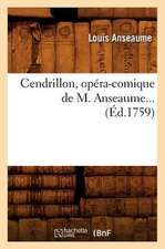 Cendrillon, Opera-Comique de M. Anseaume... (Ed.1759)