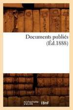 Documents Publiés (Éd.1888)