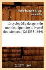 Encyclopedie Des Gens Du Monde, Repertoire Universel Des Sciences, (Ed.1833-1844)