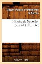 Histoire de Napoleon (21e Ed.) (Ed.1868)