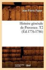 Histoire Generale de Provence. T2 (Ed.1776-1786)