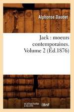 Jack: Moeurs Contemporaines. Volume 2 (Ed.1876)