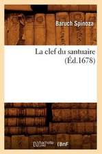 La Clef Du Santuaire (Ed.1678)