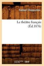 Le Theatre Francais