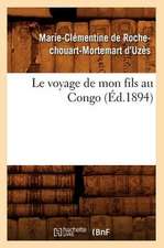 Le Voyage de Mon Fils Au Congo (Ed.1894)