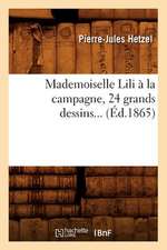 Mademoiselle Lili a la Campagne, 24 Grands Dessins... (Ed.1865): Moeurs Parisiennes (Ed.1891)