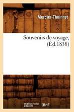 Souvenirs de Voyage, (Ed.1838)